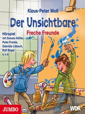cover image of Der Unsichtbare. Freche Freunde